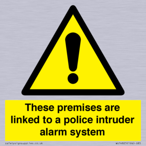 Premises are linked to police alarm